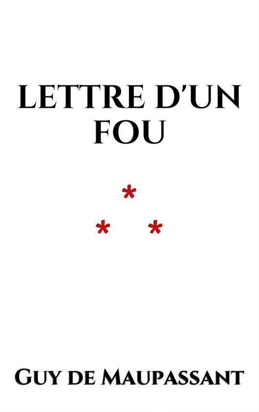 Lettre d'un fou