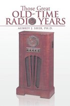 Those Great Old-Time Radio Years