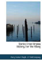 Stories from Virginia History, for the Young