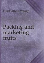 Packing and Marketing Fruits