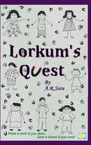 Lorkum's Quest