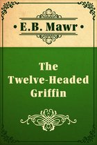 The Twelve-Headed Griffin