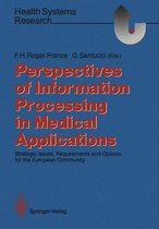 Health Systems Research - Perspectives of Information Processing in Medical Applications