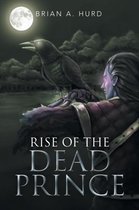 Rise of the Dead Prince