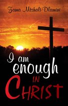 I Am Enough In Christ