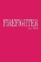 Firefighter est. 2019