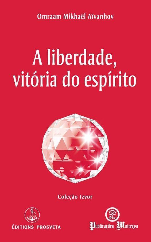 Izvor (PT) - A liberdade, vitória do espírito - cover
