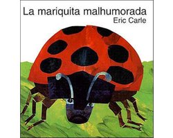 La Mariquita Malhumorada / Grouchy Ladybug