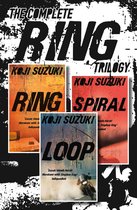 The Complete Ring Trilogy: Ring, Spiral, Loop