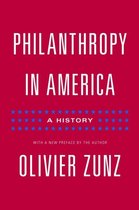 Philanthropy in America - A History