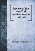 Review of the New York musical season 1888-1889