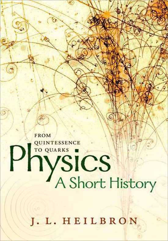 Physics: a short history from quintessence to quarks - cover