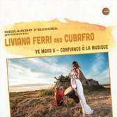 Ye Maya E/Confiance À La Musique (Feat. Gerardo Frisina)