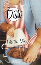Dish 4 - Into the Mix #4