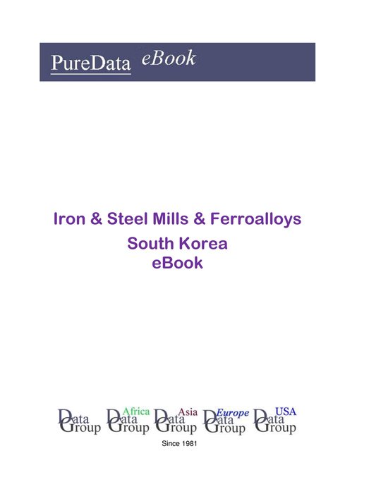 PureData eBook - Iron & Steel Mills & Ferroalloys in South K ... - cover