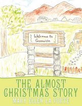 The Almost Christmas Story
