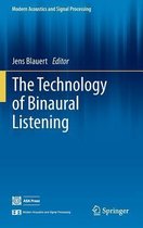The Technology of Binaural Listening