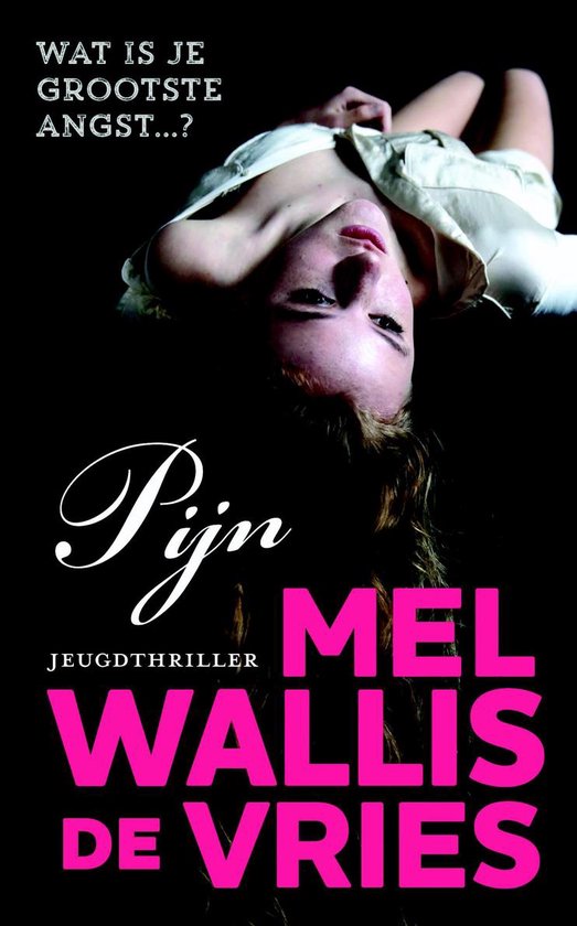 Pijn - Mel Wallis de Vries | Highergroundnb.org