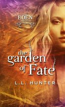 The Eden Chronicles 3 - The Garden of Fate