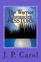 The Warrior Chronicles - Hisstory