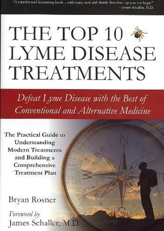 Top 10 Lyme Disease Treatments, Bryan Rosner 9780976379713 Boeken