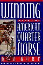 Winning With the American Quarter Horse