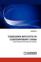 Consumer Boycotts in Contemporary China