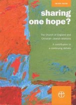 Sharing One Hope?: The Church of England and Christian-Jewish Relations