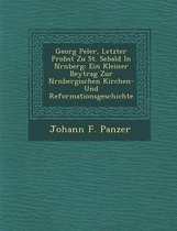 Georg Pe Ler, Letzter Probst Zu St. Sebald in N Rnberg