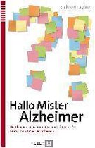 Hallo Mister Alzheimer