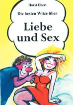 Die besten Witze uber Liebe und Sex