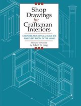 Shop Drawings for Craftsman Interiors