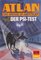 Atlan classics Heftroman 762 - Atlan 762: Der Psi-Test, Atlan-Zyklus