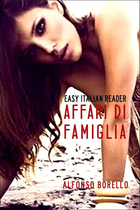 Easy Italian Reader 2 - Affari di Famiglia - Easy Italian Re ... - cover