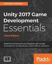 Unity 2017 Game Development Essentials - Third Edition