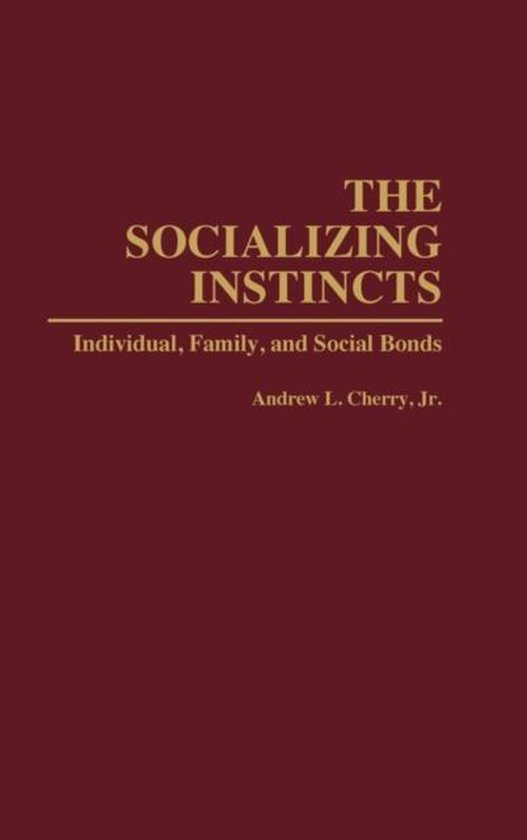 The Socializing Instincts - cover