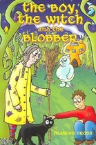 The Boy, The Witch And The Blobber