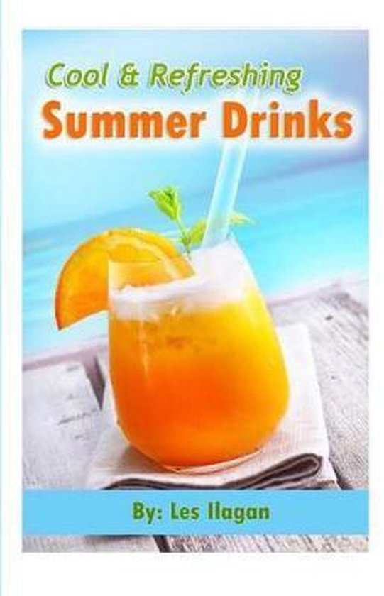 Cool and Refreshing Summer Drinks - cover