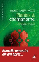 Chamanismes - Plantes & chamanisme