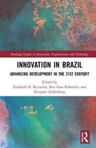 Routledge Studies in Innovation, Organizations and Technology- Innovation in Brazil