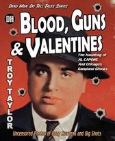 Blood, Guns & Valentines