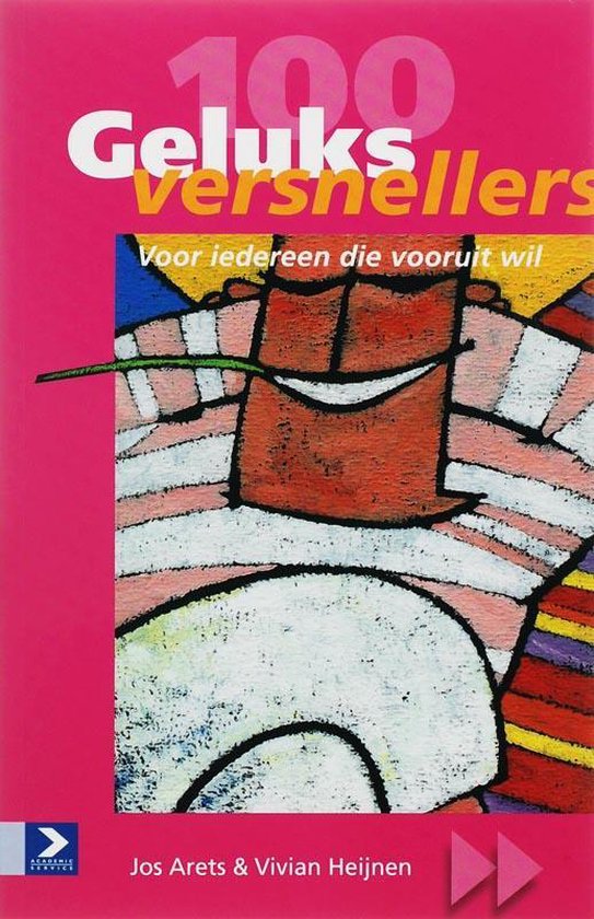 Cover van het boek '100 Geluksversnellers' van V. Heijnen en J. Arets