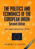 The Politics and Economics of the European Union, Second Edition