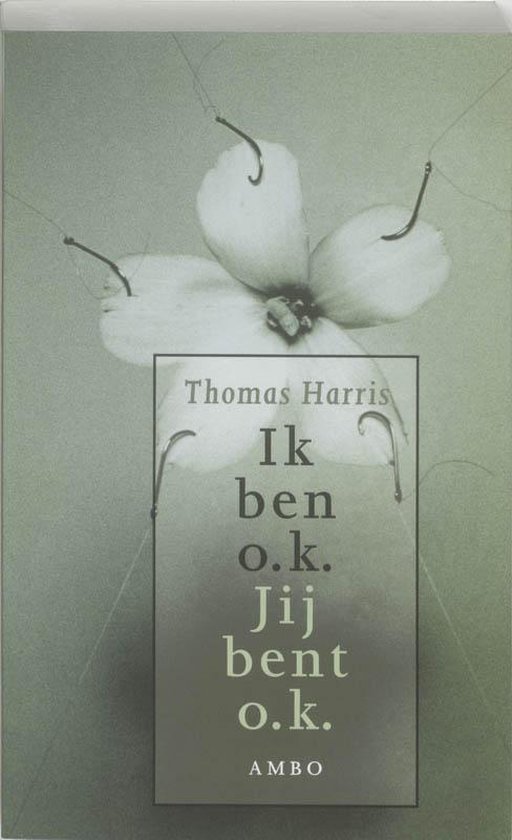 Cover van het boek 'Ik ben o.k. Jij bent o.k. / Midprice' van Thomas Harris