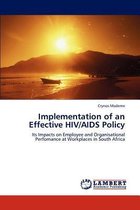 Implementation of an Effective HIV/AIDS Policy