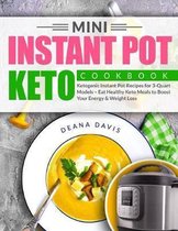 Mini Instant Pot Keto Cookbook