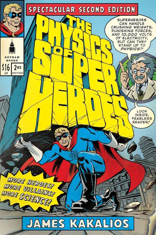 The Physics of Superheroes: Spectacular Second Edition - cover
