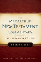 Second Peter and Jude Macarthur New Testament Commentary
