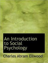 An Introduction to Social Psychology