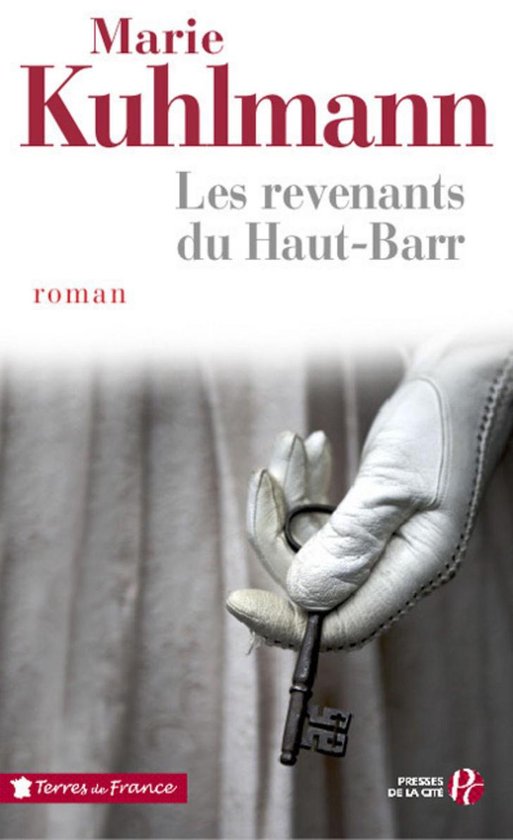 Terres de France - LES REVENANTS DU HAUT-BARR